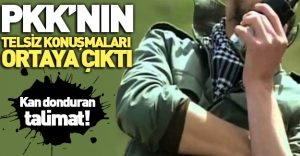 PKK'lıların korkunç talimatı!