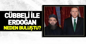 Erdoğan Cübbeli Ahmet Hoca ile neden buluştu?