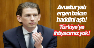 Avusturya'dan küstah Türkiye açıklaması